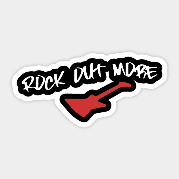 Rock Out More – Guitar Player Design for Music Lovers, Rock Band Fans, and Festival Streetwear Sticker by DonWillisJrArt